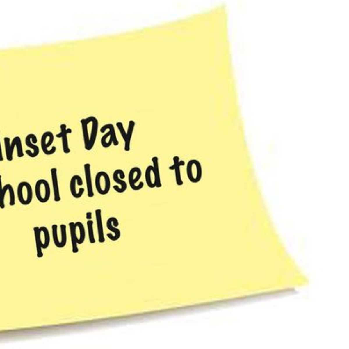 East Preston Infant School INSET Day Friday 24th May
